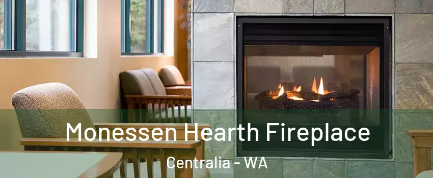  Monessen Hearth Fireplace Centralia - WA